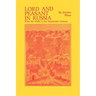 Lord and Peasant in Russia: From the Ninth to the Nineteenth Century