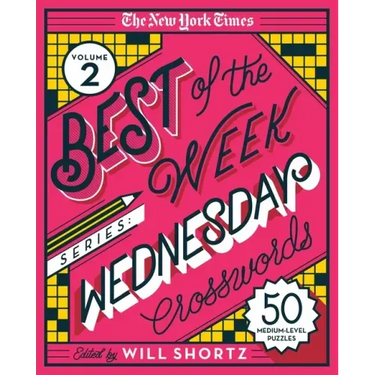 The New York Times Best of the Week Series 2: Wednesday Crosswords: 50 Medium-Level Puzzles