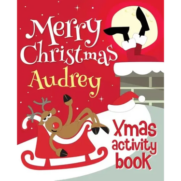 Merry Christmas Audrey - Xmas Activity Book: (Personalized Children's Activity Book)