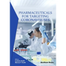 Pharmaceuticals for Targeting Coronaviruses