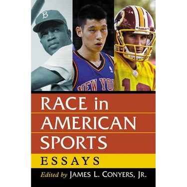 Race in American Sports: Essays