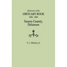 Abstracts of the Obituary Book, 1826-1849, Sussex County, Delaware