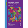 Reimagining Dialogue on Identity, Language and Power