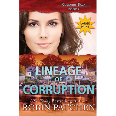 Lineage of Corruption: Large Print Edition