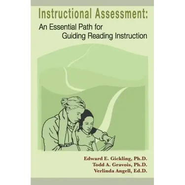 Instructional Assessment: An Essential Path for Guiding Reading Instruction