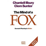 The mind of a fox: Scenario Planning in Action