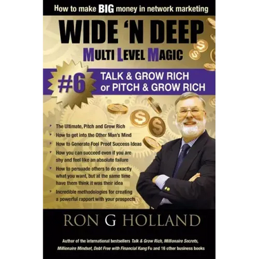 Wide 'N Deep #6: Talk & Grow Rich