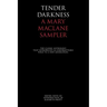 Tender Darkness: A Mary MacLane Sampler