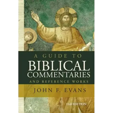 A Guide to Biblical Commentaries and Reference Works