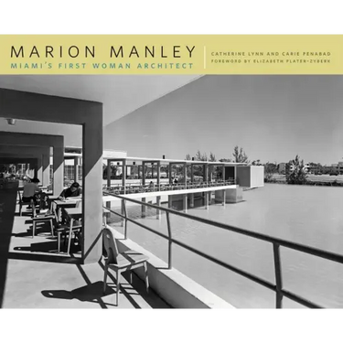 Marion Manley: Miami's First Woman Architect
