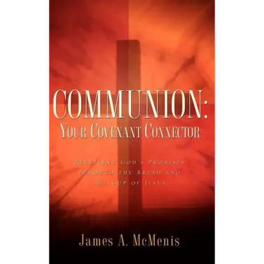Communion: Your Covenant Connector
