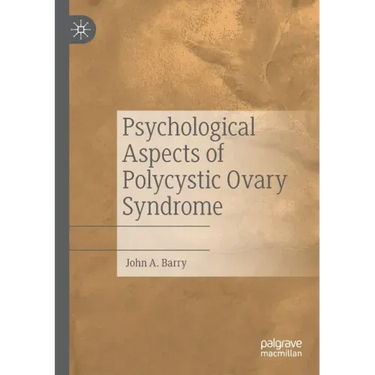 Psychological Aspects of Polycystic Ovary Syndrome
