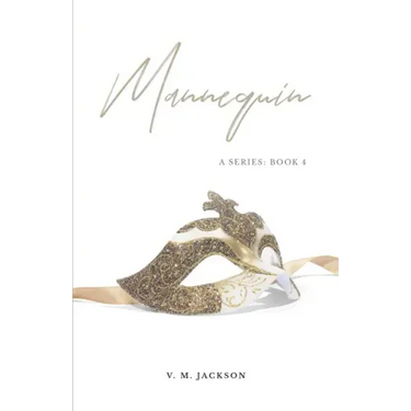 Mannequin: A series: Book 4