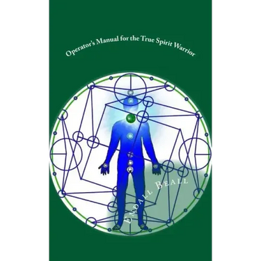 Operator's Manual for the True Spirit Warrior