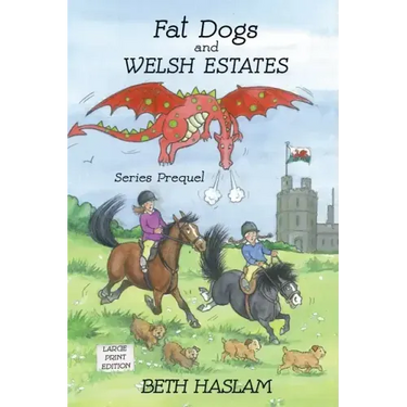 Fat Dogs and Welsh Estates LARGE PRINT