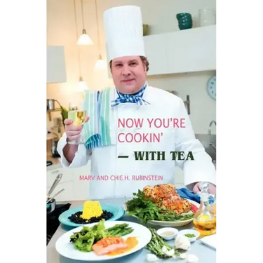 Now You're Cookin'-with Tea