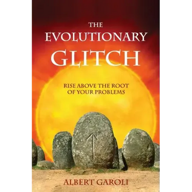 The Evolutionary Glitch: Rise Above the Root of Your Problems