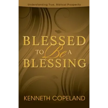 Blessed to be a Blessing