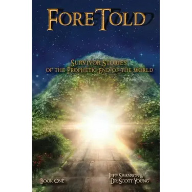 ForeTold: Survivor Stories of the Prophetic End of the World