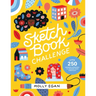 Sketchbook Challenge: Over 250 Drawing Exercises to Unleash Your Creativity