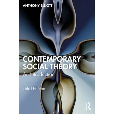 Contemporary Social Theory: An Introduction