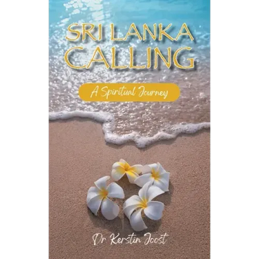 Sri Lanka Calling: A Spiritual Journey