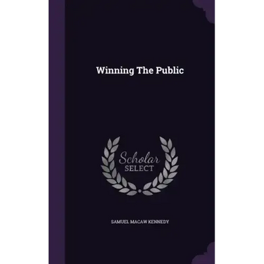 Winning The Public