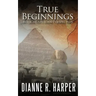 True Beginnings: Biblical African Perspective