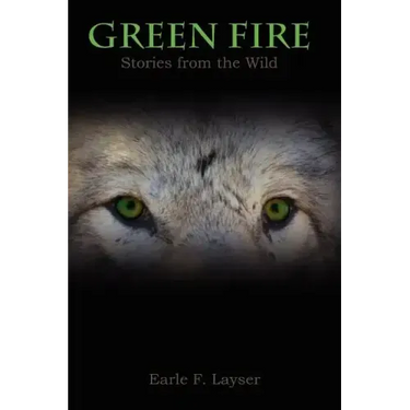 Green Fire: Stories from the Wild