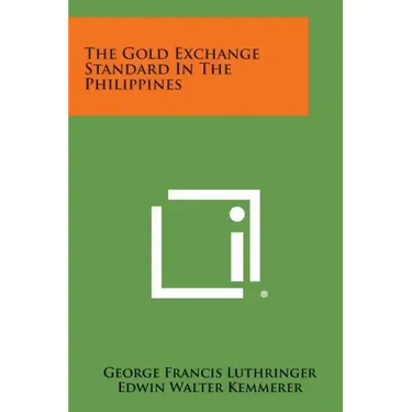 The Gold Exchange Standard in the Philippines