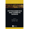 Phytocosmetics and Cosmetic Science