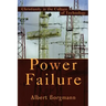 Power Failure: Christianity in the Culture of Technology