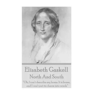 Elizabeth Gaskell - North And South