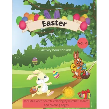 Easter Activity Book For Kids: Ages 6-12, Includes word search, coloring by number, mazes and coloring pages