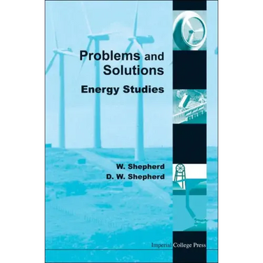 Energy Studies: Problems and Solutions
