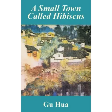 A Small Town Called Hibiscus