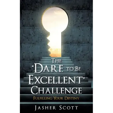 The "Dare to Be Excellent" Challenge