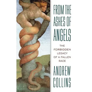 From the Ashes of Angels: The Forbidden Legacy of a Fallen Race