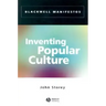 Inventing Popular Culture: From Folklore to Globalization