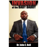 Invasion of the Baby Daddy