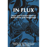 In Flux: Trans and Gender-Diverse Reflections and Imaginings