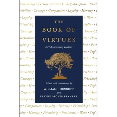 The Book of Virtues: 30th Anniversary Edition