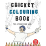 Cricket Colouring Book: Great Gift for Boys & Girls, Ages 4-12