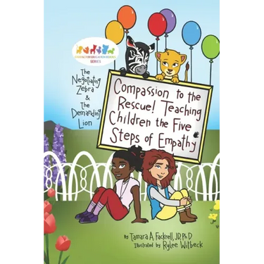 Compassion to the Rescue! Teaching Children the Five Steps of Empathy