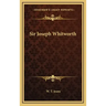 Sir Joseph Whitworth