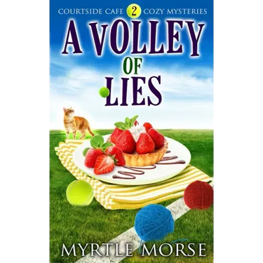 A Volley of Lies: Cozy Mystery