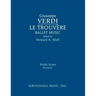 Le Trouvere, Ballet Music: Study score