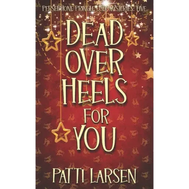 Dead Over Heels for You