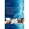 Reference and Information Services: An Introduction
