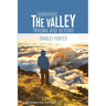 Surviving the Valley: Trauma and Beyond